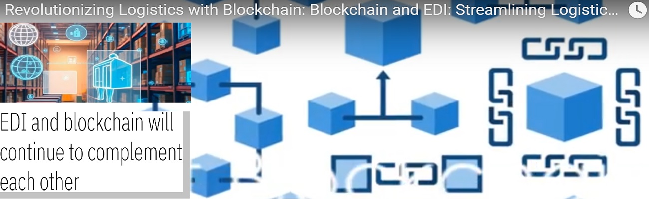 EDI + Blockchain: Transparent & Secure Supply Chains